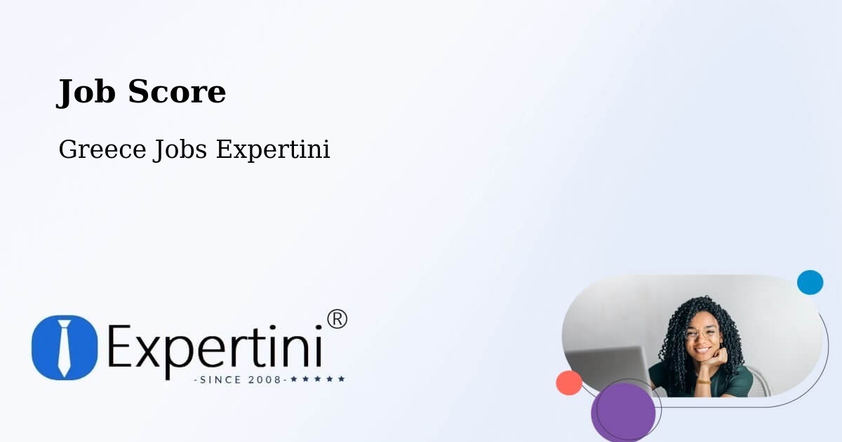 Job Score & Job Description Score Tool – Chaniá - Greece Jobs Expertini